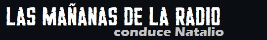 Las Mañanas De La Radio con Natalio! - Whatsapp 2916419618